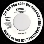 7inch Vinyl Single - Mcmxcii - Ich Bin Von Kopf Bis Fuss Auf Liebe Eingestellt, Ich Bin So Schön