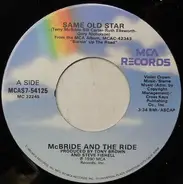 McBride & The Ride - Same Old Star / Stone Country