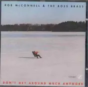 Rob McConnell - Don't Get Around Much Anymore