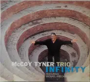 McCoy Tyner Trio Featuring Michael Brecker - Infinity