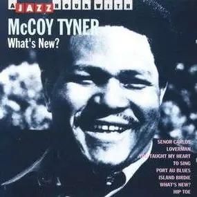 McCoy Tyner - What's New?