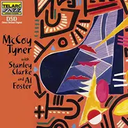 McCoy Tyner With Stanley Clarke And Al Foster - McCoy Tyner With Stanley Clarke And Al Foster