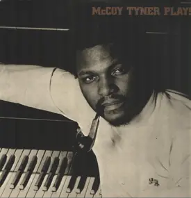 McCoy Tyner - McCoy Tyner Plays