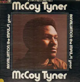 McCoy Tyner - Reevaluations: The Impulse Years
