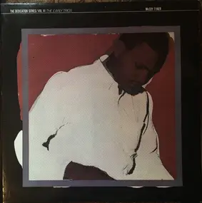 McCoy Tyner - The Early Trios