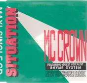 MC Crown - Situation (New Hip House Remix)
