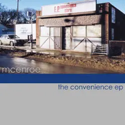 mcenroe - The Convenience EP