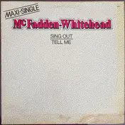 McFadden & Whitehead - Sing Out / Tell Me