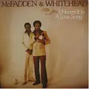 LP - McFadden & Whitehead - I Heard It In A Love Song