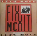12'' - MC Fixx It - Let's Move