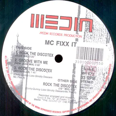 MC Fixx It - Rock The Discotex / Groove With Me