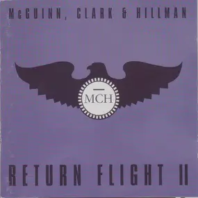 McGuinn, Clark & Hillman - Return Flight II