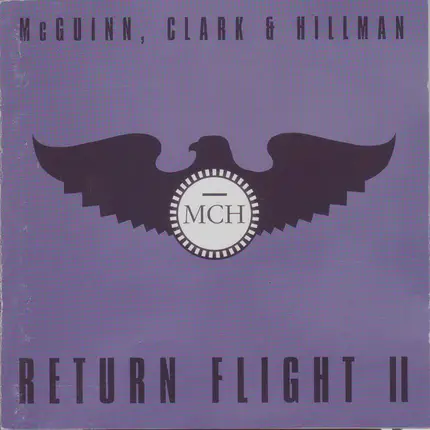 McGuinn, Clark & Hillman - Return Flight II