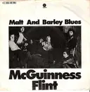 7inch Vinyl Single - McGuinness Flint - Malt And Barley Blues