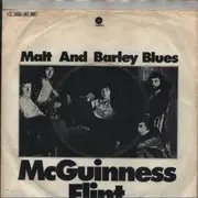 7inch Vinyl Single - McGuinness Flint - Malt And Barley Blues