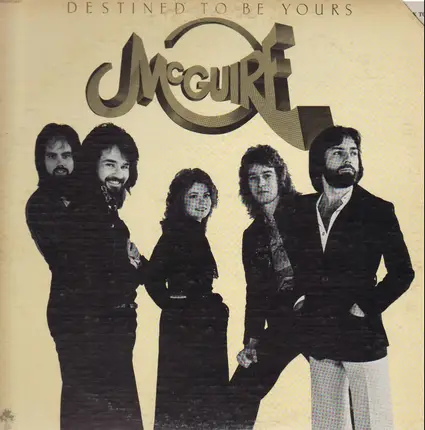 McGuire - Destined To Be Yours