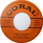 McGuire Sisters - I Give Thanks / The Unforgiven