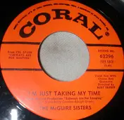 The McGuire Sisters - I'm Just Taking My Time / I Can Dream Can't I?