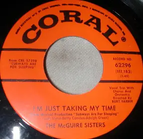 The McGuire Sisters - I'm Just Taking My Time / I Can Dream Can't I?