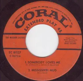 The McGuire Sisters - Somebody Loves Me / Mississippi Mud / 'S Wonderful / All By Myself