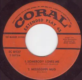 The McGuire Sisters - Somebody Loves Me / Mississippi Mud / 'S Wonderful / All By Myself