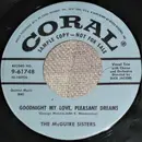 7inch Vinyl Single - McGuire Sisters - Goodnight My Love, Pleasant Dreams / Mommy - Promo