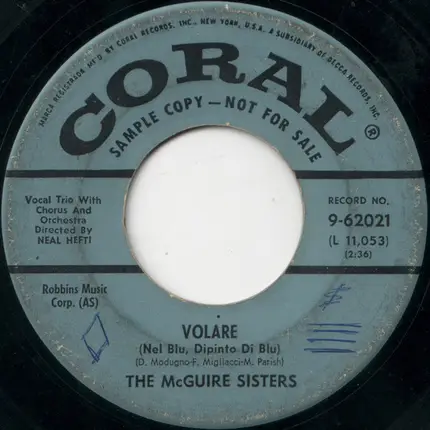 McGuire Sisters - Do You Love Me Like You Kiss Me (Scapricciatiello) / Volare (Nel Blu, Dipinto Di Blu)