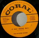 7inch Vinyl Single - McGuire Sisters - It May Sound Silly