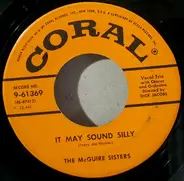 McGuire Sisters - It May Sound Silly