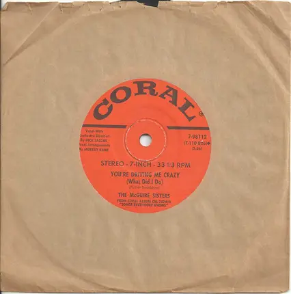 McGuire Sisters - Little Things Mean A Lot / You're Driving Me Crazy (What Did I Do)