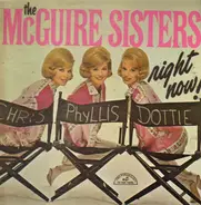 McGuire Sisters - Right Now!