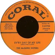 7'' - McGuire Sisters - Endless / Ev'ry Day Of My Life