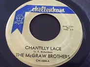 Mcgraw Brothers - Chantilly Lace / Time & Place