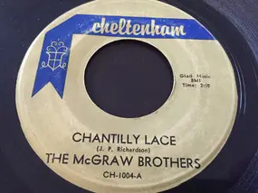 Mcgraw Brothers - Chantilly Lace / Time & Place