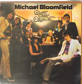 Mchael Bloomfield - Count Talent And The Originals