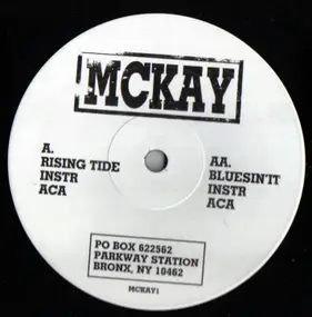 Mckay - Rising Tide / Bluesin'it