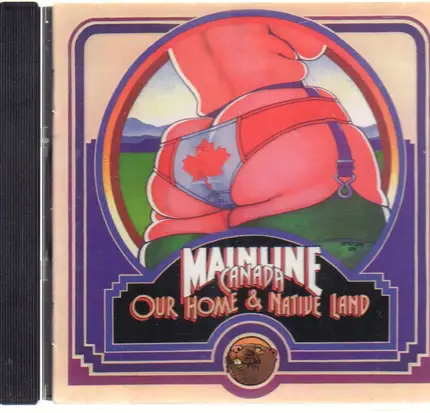 Mainline - Canada Our Home & Native Land