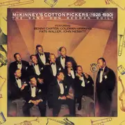 CD - McKinney's Cotton Pickers - McKinney's Cotton Pickers (1928-1930): The Band Don Redman Built