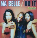 12inch Vinyl Single - Ma Belle - Do It