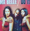12'' - Ma Belle - Do It
