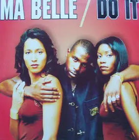 Ma Belle - Do It