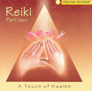 Ma Jana - Reiki Part Two: Touch Of Health