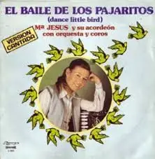 Mª Jesús Y Su Acordeón - El Baile De Los Pajaritos (Dance Little Bird)