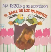 LP - Ma Jesus - El Baile De Los Pajaritos