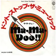 Ma-Ma-Doo!! - Don't Stop the Music