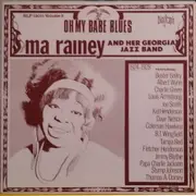 LP - Ma Rainey And Her Georgia Band - Oh My Babe Blues (1924-1928)
