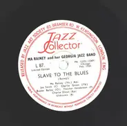Ma Rainey And Her Georgia Band - My Babe Blues / Slave To The Blues
