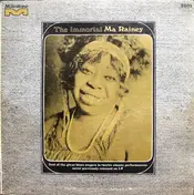 Ma Rainey - The Immortal Ma Rainey