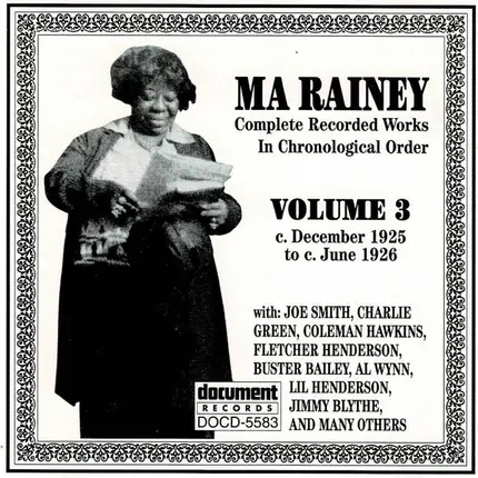 Ma Rainey - Complete Recorded Works In Chronological Order Volume 3 (C. December 1925 To C. June 1926)