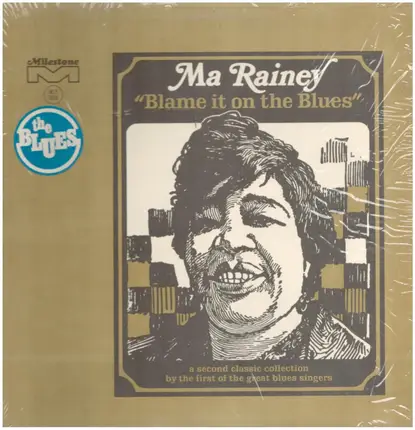 Ma Rainey - Blame It On The Blues